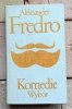 Aleksander Fredro - Komedie | Wybór 